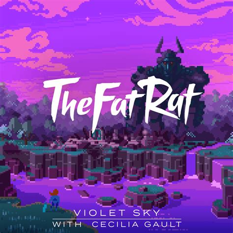 violet sky|TheFatRat & Cecilia Gault